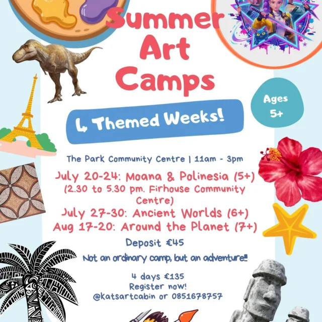 Not an ordinary camp but an adventure!
Looking forward to greeting children for our 4 days creative travels in space and time 🚀
🎉There's also dance, games and treasure hunt!
Please note Moana camp is on afternoons! Location @firhousecommunitycentreThe rest of the camps 11 am to 3 pm at @theparkcommunitycentre✨️Every camp includes a lunch, 🥪 sandwich,  fruit and crisps
✨️Round of sweet snacks and drinksLooking forward to get to know your artists!#artcampsdublin #summercampsdublin #craftcampsdublin #campssouthdublin #artschooldublin